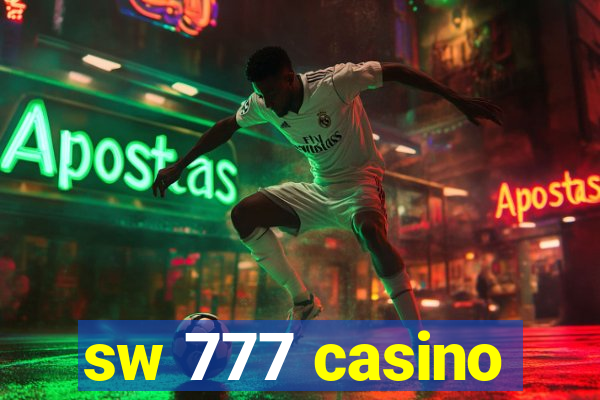 sw 777 casino